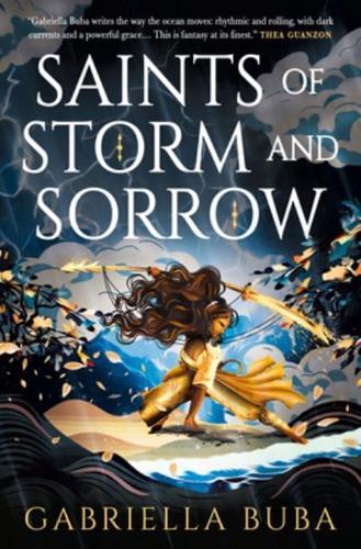 The Stormbringer Saga - Saints of Storm and Sorrow