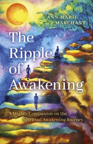 The Ripple of Awakening