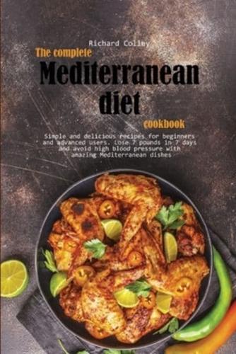 The Complete Mediterranean Diet Cookbook