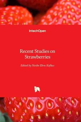 Recent Studies on Strawberries