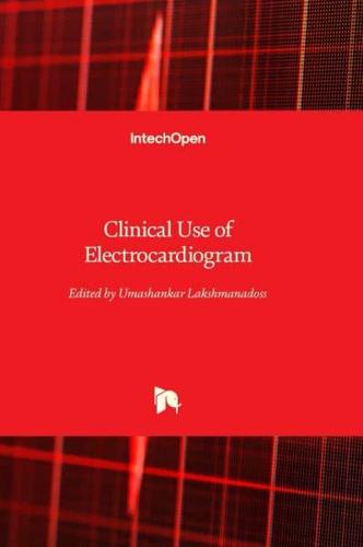 Clinical Use of Electrocardiogram