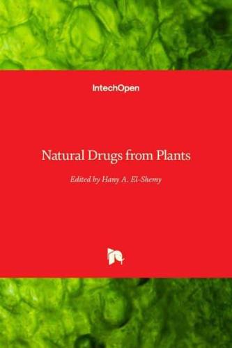 Natural Drugs from Plants