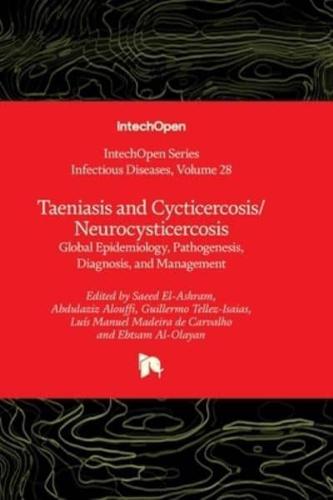 Taeniasis and Cycticercosis/neurocysticercosis