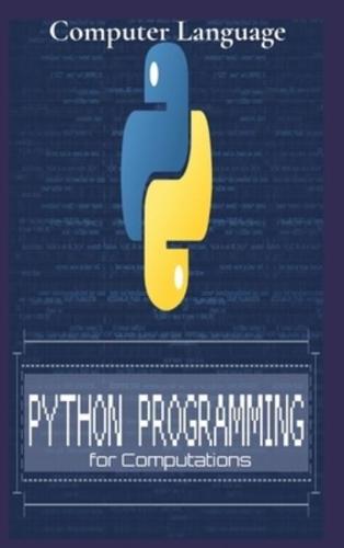 Python Programming  for   Computations: Python  For  Everyone