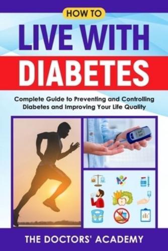 How to Live With Diabetes