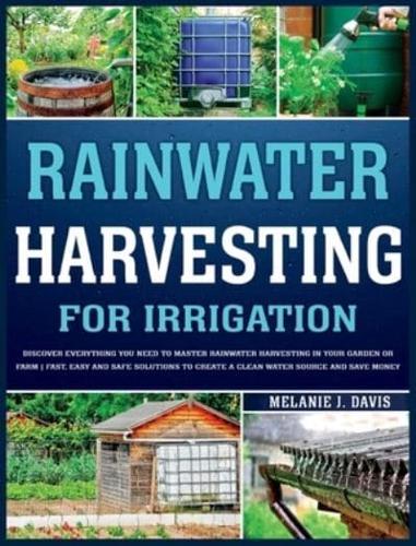 Rainwater Harvesting For Irrigation