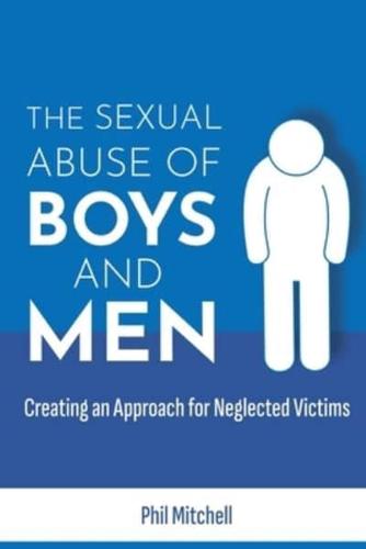 The Sexual Abuse of Boys and Men