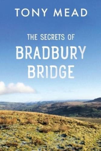 The Secrets of Bradbury Bridge