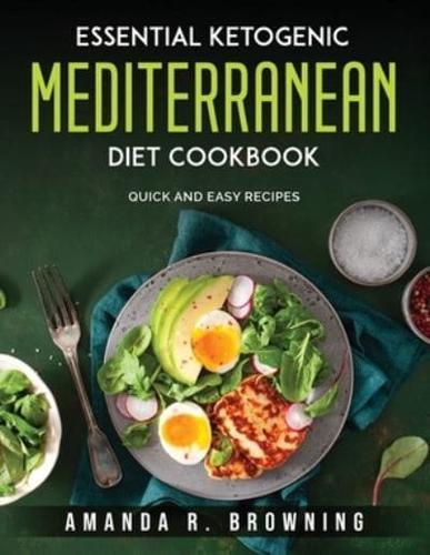 Essential Ketogenic Mediterranean Diet Cookbook