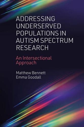 Addressing Underserved Populations in Autism Spectrum Research