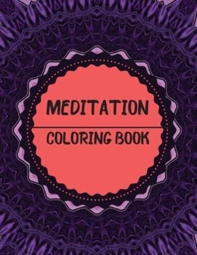 MEDITATION COLORING BOOK: Mandala Inspirational Design