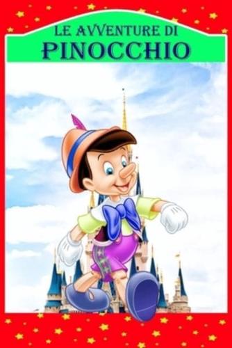 Le Avventure di Pinocchio: Storia di un Burattino, Nuova Edizione Illustrata