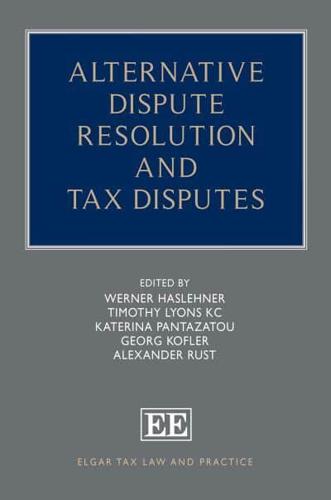 Alternative Dispute Resolution and Tax Disputes