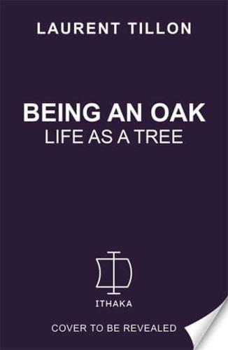 Being an Oak