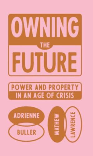 Owning the Future