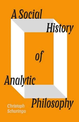 A Social History of Analytic Philosophy