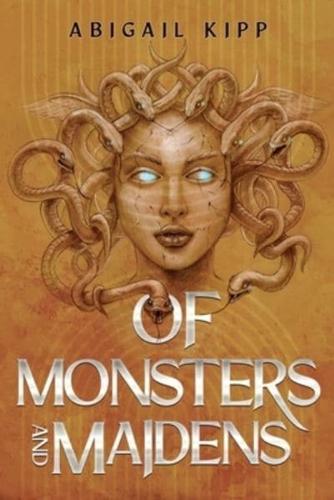 Of Monsters and Maidens