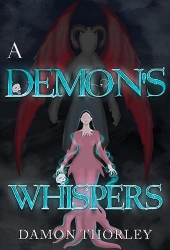 A Demon's Whispers