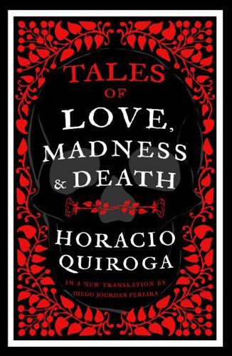 Tales of Love, Madness and Death