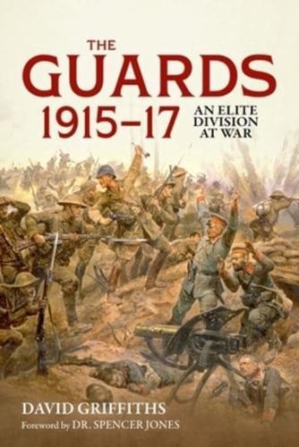 The Guards 1915-17