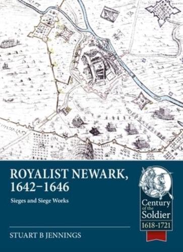 Royalist Newark, 1642-1646