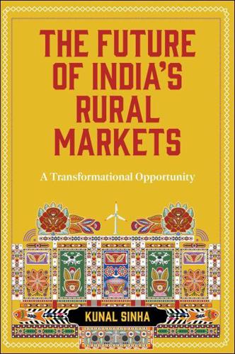 The Future of India's Rural Markets