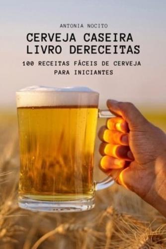 CERVEJA CASEIRA LIVRO DE RECEITAS