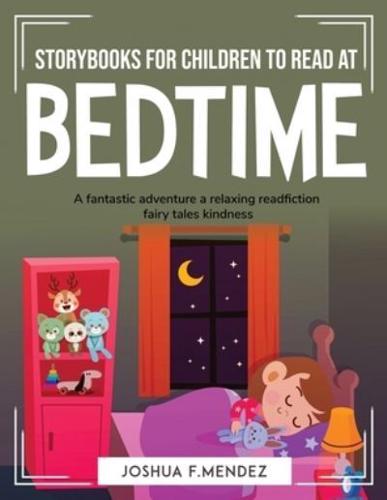 Storybooks for Children to Read at Bedtime