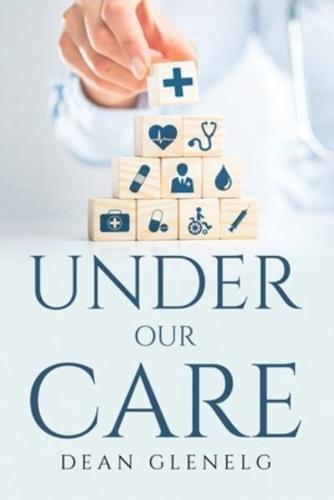 Under Our Care