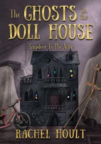 The Ghosts in the Doll House