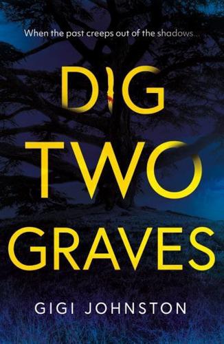 Dig Two Graves