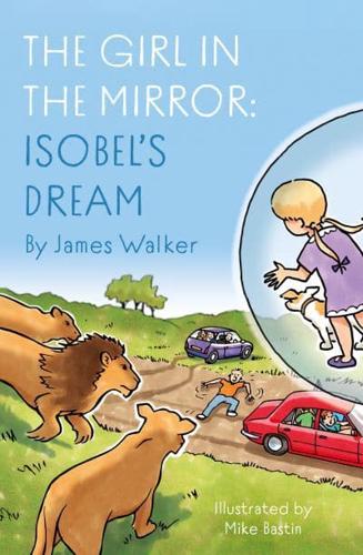 The Girl in the Mirror: Isobel's Dream