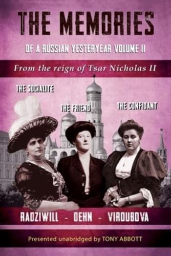 Memoirs of a Russian Yesteryear - Volume II