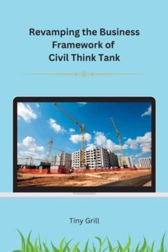 Revamping the Business Framework of Civil Think Tank