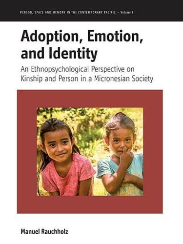 Adoption, Emotion, and Identity