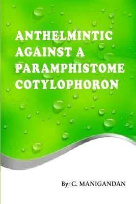 Anthelmintic Against a Paramphistome Cotylophoron