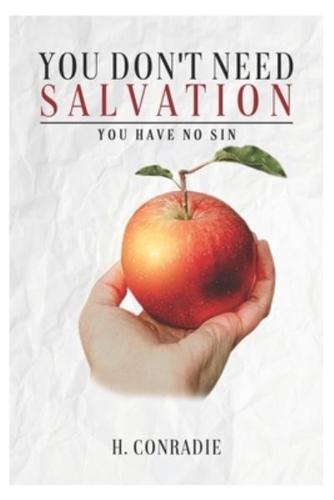 You Don't Need Salvation