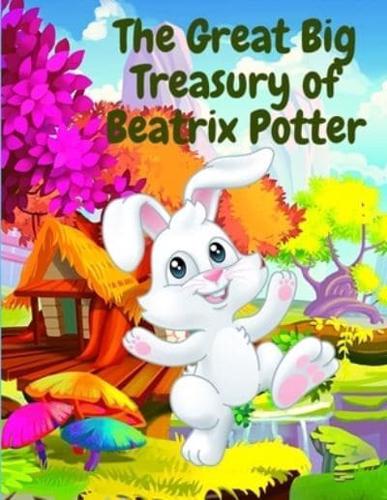 The Great Big Treasury of Beatrix Potter