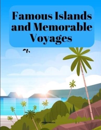 Famous Islands and Memorable Voyages