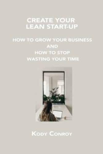 Create Your Lean Start-Up