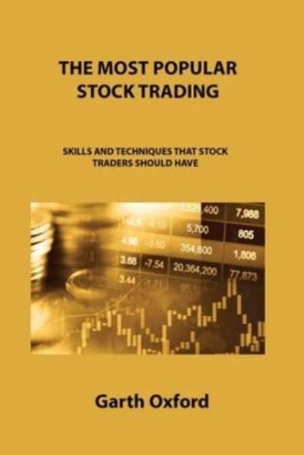 The Most Popular Stock Trading Strategies