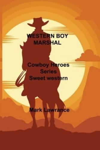 Western Boy Marshal