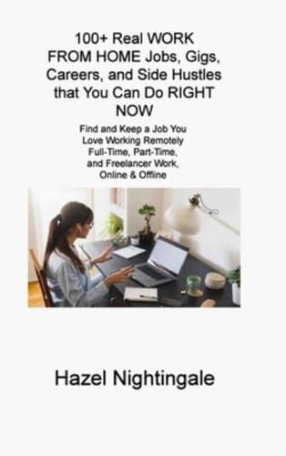 100+ Real WORK FROM HOME Jobs, Gigs, Careers, and Side Hustles That You Can Do RIGHT NOW