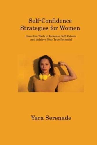 Self-Confidence Strategies for Women