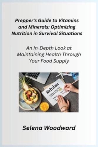 Prepper's Guide to Vitamins and Minerals