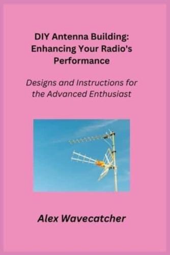 DIY Antenna Building