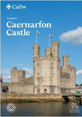Caernarfon Castle Guidebook