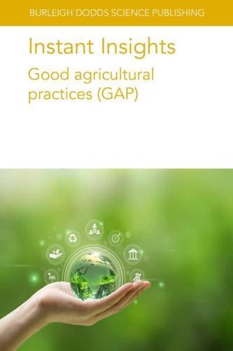 Instant Insights: Good Agricultural Practices (GAP)