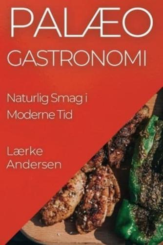 Palæo Gastronomi