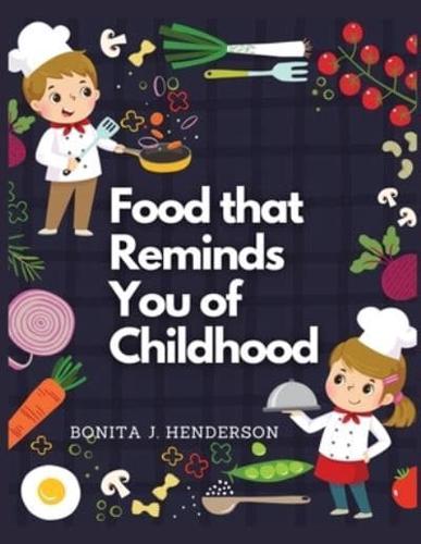Recipes That Reminds You of Childhood